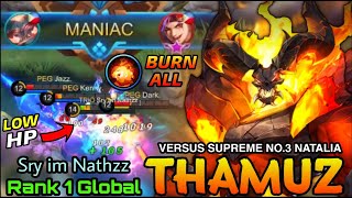 1 vs 5 MANIAC! BURN THEM ALL! (V.S SUPREME Natalia) - Top 1 Global by Thamuz by Sry im Nathzz - MLBB