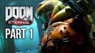 DOOM ETERNAL Gameplay Walkthrough Part 1 - INTRO