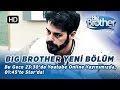 Big Brother Trkiye Bu Gece 23:30\'da Youtube Online Yayınımızda, 01:45\'te Star\'da! | Big Brother Trkiye Bu Gece 23:30\'da Youtube Online Yayınımızda, 01:45\'te Star\'da! BIG BROTHER TRKİYE RESMİ MOBİL UYGULAMASINI İNDİRDİNİZ Mİ?