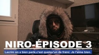 Niro : Lacrim, on a bien parlé, c'est quelqu'un de franc. Je l'aime bien.