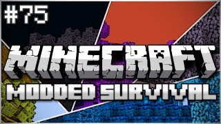 Minecraft: Modded Survival Let's Play Ep. 75 - The Final Battle