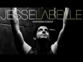 Jesse Labelle - Heartbreak Coverup ft Alyssa Reid