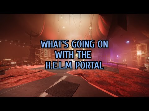 What's going on with the H.E.L.M portal #motw