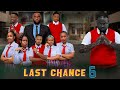 LAST CHANCE  6