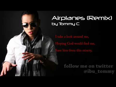 Airplanes Remix by Tommy C