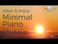 Minimal Piano Music Compilation for Relaxation and Studying - 2016