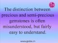 Video clip: Difference between precious and semi precious gemstones