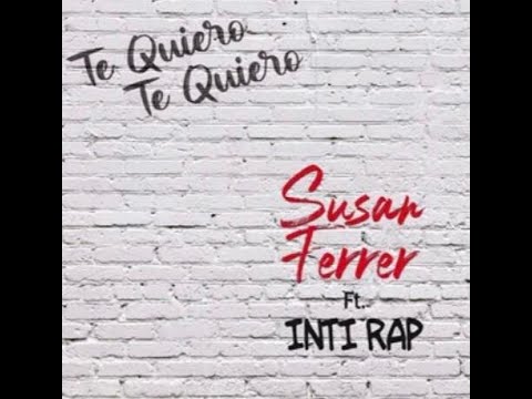 Susan Ferrer ft. INTI-RAP  