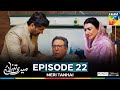 Meri Tanhai - Episode 22 - 2nd Jun 25 - Sponsors Tresemme & Ponds [ Kubra & Azaan ]