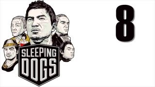 Sleeping Dogs прохождение с Карном. Часть 8