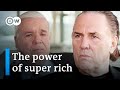 How much influence do the super rich have? - DW Documentary 2023
