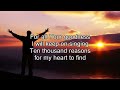 10,000 Reasons (Bless the Lord) - Matt Redman (Best Worship Song Ever) (with Lyrics)