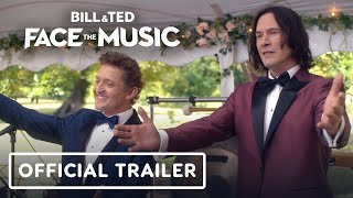 Bill &amp; Ted Face the Music - Official Trailer 1 (2020) Keanu Reeves, Alex Winter