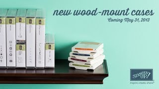 New Wood-Mount Cases Introducing our new wood-mount stamp set packaging!