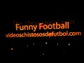 Videos Chistosos de Futbol