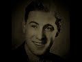 Linda ~ Buddy Clark with Ray Noble's Orchestra 1946.wmv
