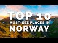Top 10 Must-see Places in Norway - A Photographer's Guide - 2016