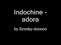 indochine adora Thumbnail