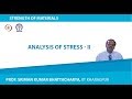 Lecture - 3 Analysis of Stress - II