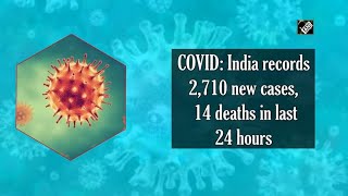 video : India में Coronavirus के 2,710 New Cases दर्ज, 14 मौतें