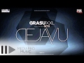 Grasu XXL feat Ami - Deja Vu (Official Single)