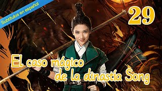 【Subtítulos en español】El caso mágico de la dinastía Song 29丨大宋北斗司29