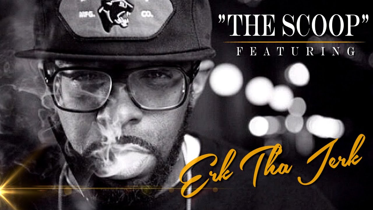 Erk Tha Jerk interviewed on The Scoop (Video)