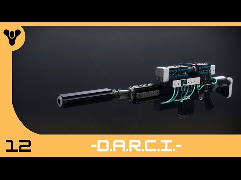 Destiny 2 Weapon Showcase - D.A.R.C.I. -//