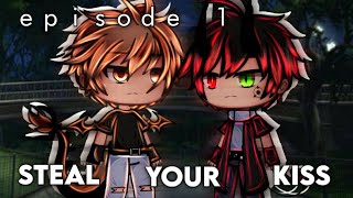 Steal your Kiss!||Episode 1||gacha life gay love story(gang leader vs gang leader)