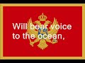 Crna Gora Montenegro National Anthem ORIGINAL with english subtitle