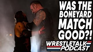 Was The Boneyard Match ACTUALLY GOOD?! WWE WrestleMania 36 Night 1 Review! WrestleTalk Podcast