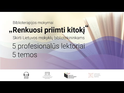 Lietuvos nacionalinė biblioteka. Nuotoliniai biblioterapijos mokymai „Renkuosi priimti kitokį“ (1)