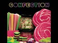 Confection : I've gotta thing 4U