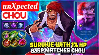 Survive With 1% HP,  8352 Matches Chou [ unXpected Chou ] Mobile Legends