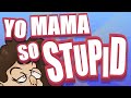 YO MAMA SO STUPID JOKE! - Nickelback
