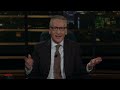 New Rule: Let the Population Collapse - Real Time with Bill Maher (HBO) 2022