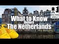 Visit The Netherlands - What to Know Before You Visit The Netherlands - 2018