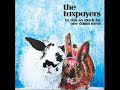 The Taxpayers - The Windows Break