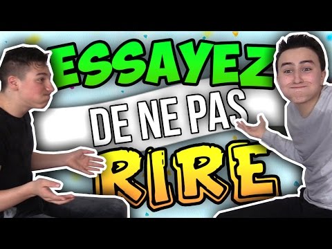 essayez de ne pas rire you tube essayez de ne pas rire you tube