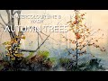 USE CONTRAST & COLOUR Watercolour AUTUMN TREES PAINTING Ink & Watercolour Techniques FALL Landscape