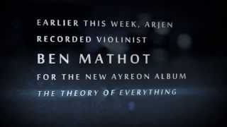 Ayreon studio reports - Ben Mathot (violin)