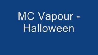Mc Vapour Halloween Youtube