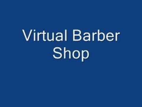 Virtual Barber Shop – Use headphones, close ur eyes