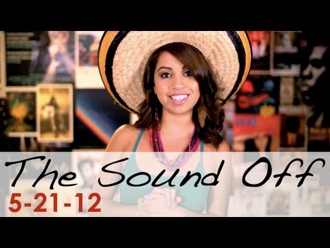 The Sound Off: Monday, May 21, 2012