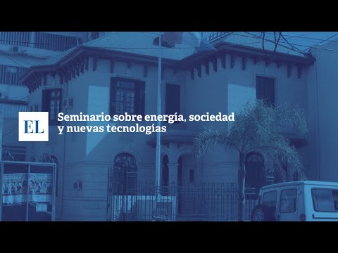 SEMINARIO SOBRE ENERGÃ�A, SOCIEDAD Y NUEVAS TECNOLOGÃ�AS