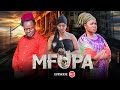 MFUPA episode 2#mwasikakosoog