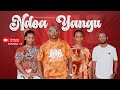 NDOA YANGU EP YA 4