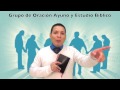 Grupo de Oración Ayuno y Estudio Bíblico + Ministerio Avivamiento Espiritual