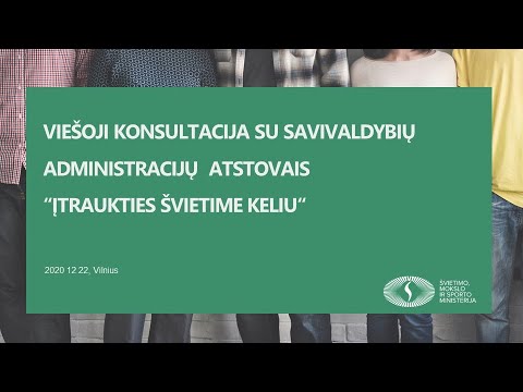 LR švietimo, mokslo ir sporto ministerija. Viešoji konsultacija savivaldybių administracijų atstovams „Įtraukties švietime keliu“