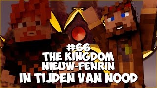 Thumbnail van The Kingdom: Nieuw-Fenrin #66 - IN TIJDEN VAN NOOD!